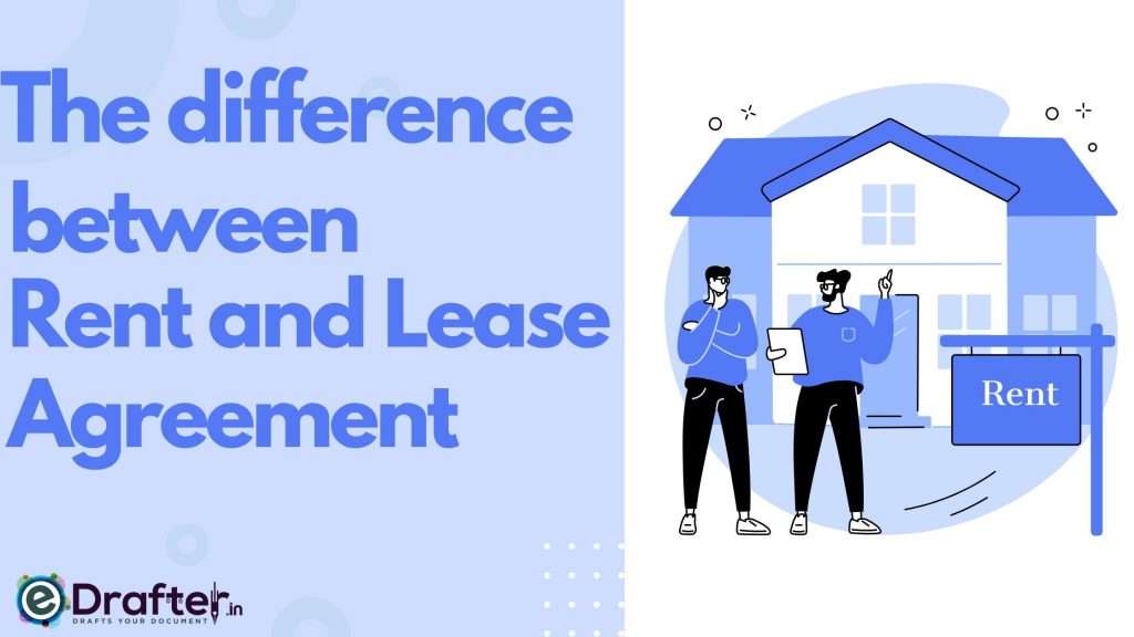 Know The Difference Between Rent And Lease Agreement In 2022 0370