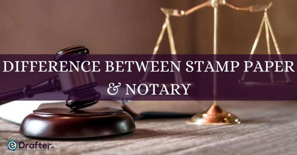 Stamp Paper Vs Notary Read To Know The Difference